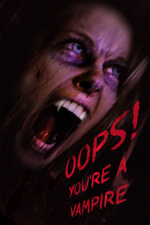 Movie poster for Oops! You're A Vampire (2022)