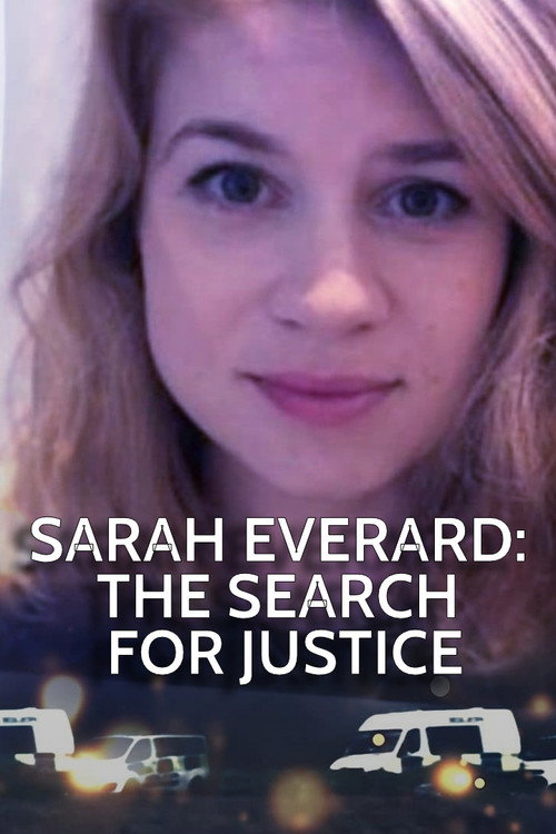 Movie poster for Sarah Everard: The Search for Justice (2024)