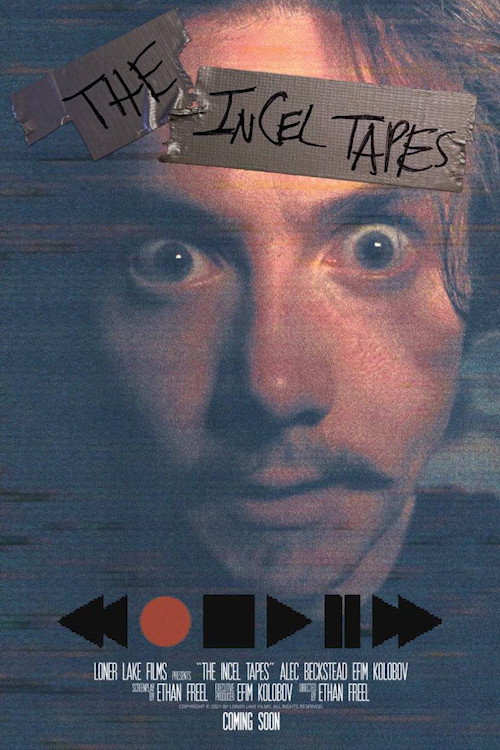 Movie poster for The Incel Tapes (2022)