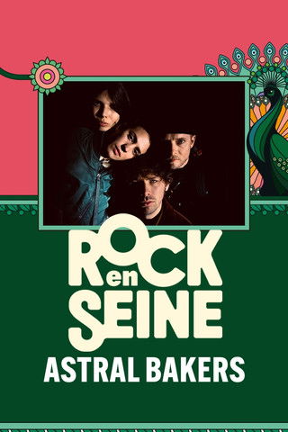 Movie poster for Astral Bakers - Rock en Seine 2024 (2024)