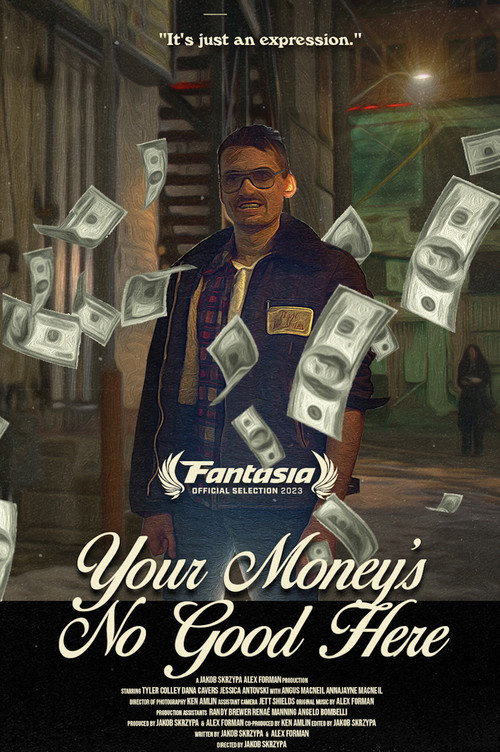 Movie poster for Your Money's No Good Here (2023)