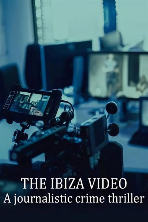 Movie poster for Das Ibiza-Video - Ein journalistischer Krimi (2021)