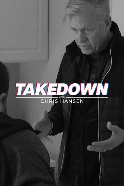 Series poster for Takedown with Chris Hansen (2022)