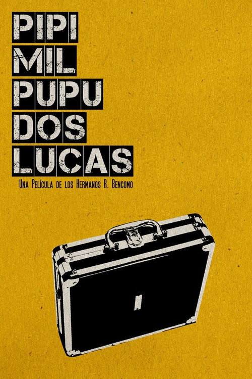Movie poster for Pipí Mil Pupú 2 Lucas (2014)