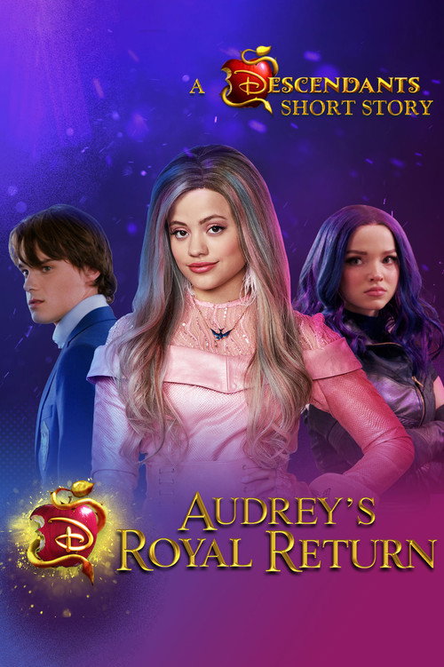 Movie poster for Audrey's Royal Return: A Descendants Short Story (2019)