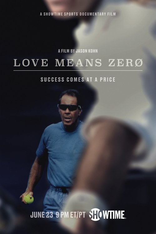 Movie poster for Love Means Zero (2017)