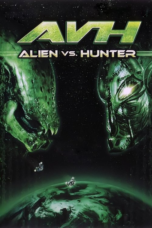 Movie poster for AVH: Alien vs. Hunter (2007)