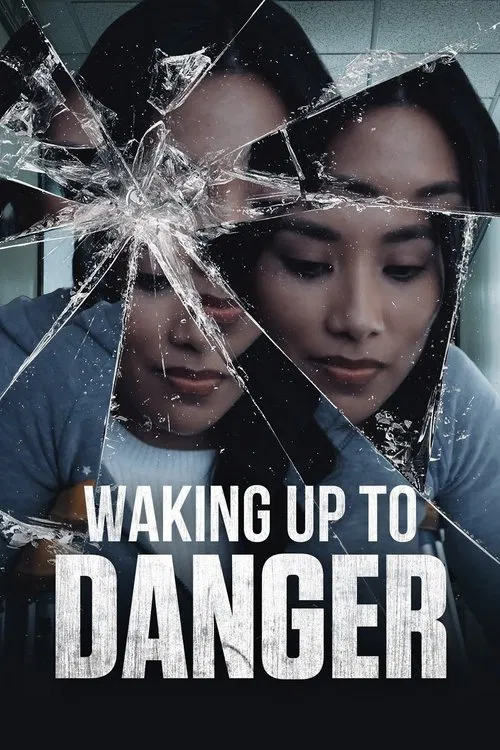 Movie poster for Waking Up to Danger (2021)