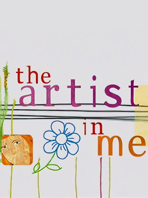 Movie poster for The Artist in Me (2002)