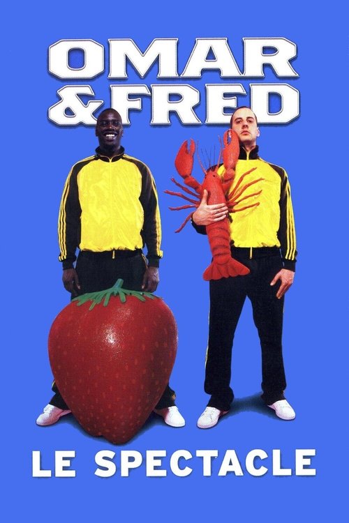 Movie poster for Omar et Fred - Le spectacle (2007)