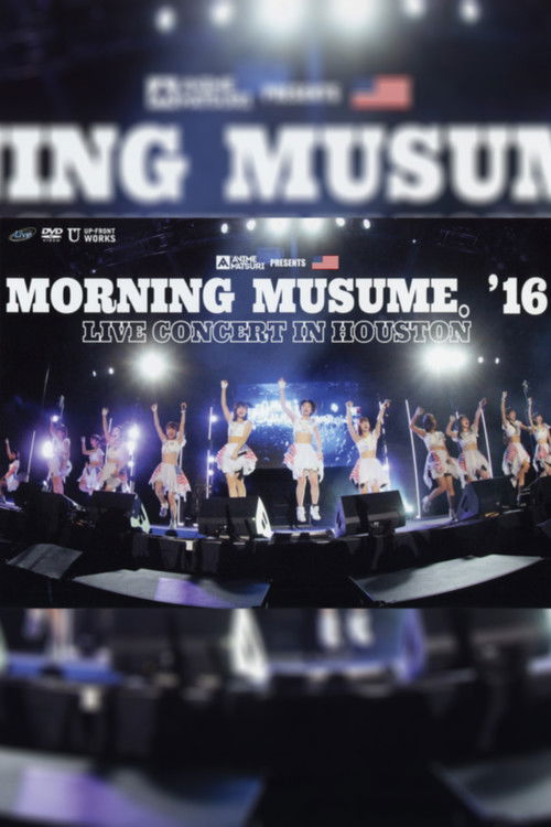 Movie poster for Morning Musume.'16 Live Concert in Houston (2016)