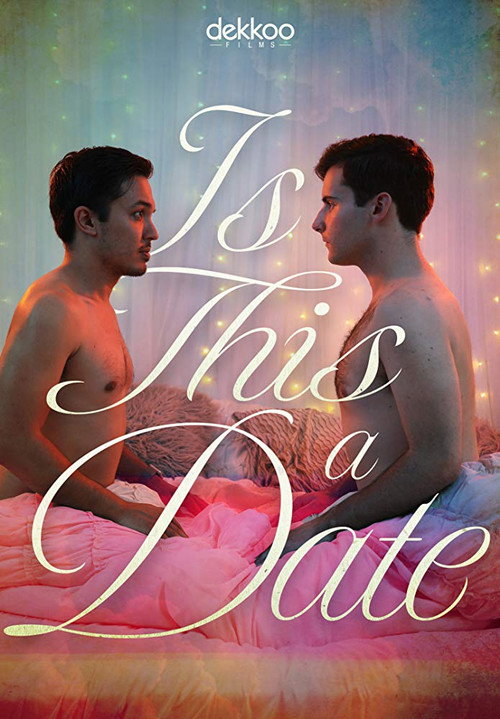 Movie poster for Is This a Date (2019)