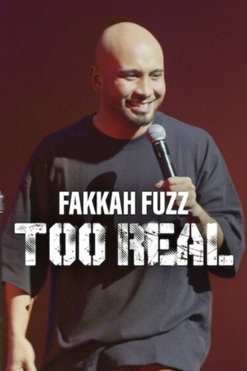 Movie poster for Fakkah Fuzz: Too Real (2024)