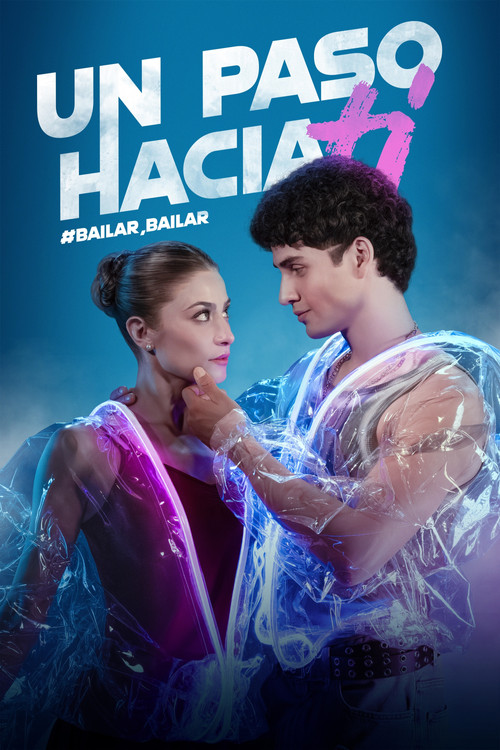 Series poster for Un Paso Hacia Ti, bailar, bailar (2026)