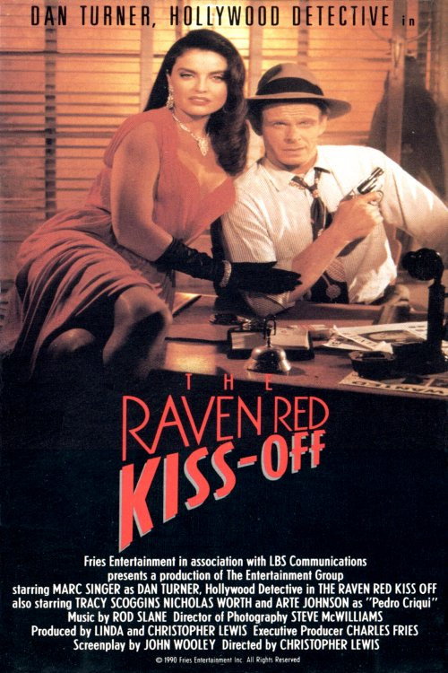 Movie poster for The Raven Red Kiss-Off (1990)