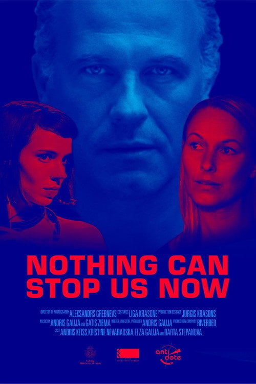 Movie poster for Nothing Can Stop Us Now (2019)