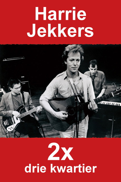 Movie poster for Harrie Jekkers: 2x Drie Kwartier (1990)