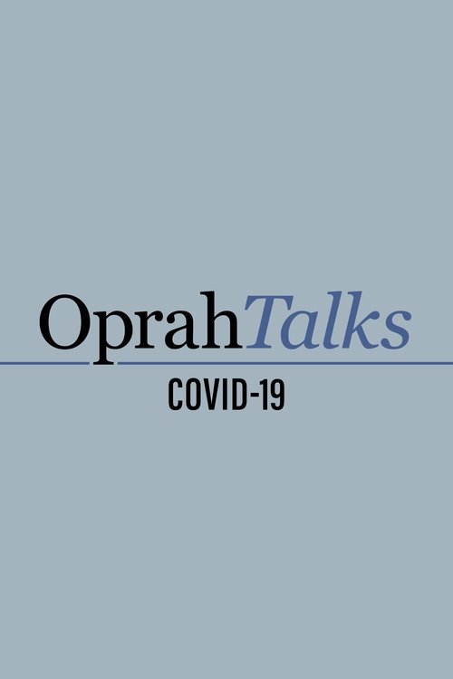 Oprah Talks COVID-19 poster