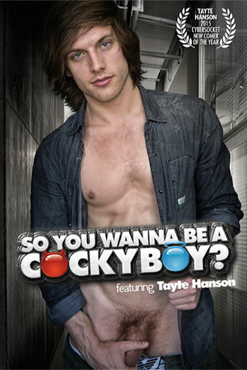 Movie poster for So You Wanna Be a Cockyboy? (2015)