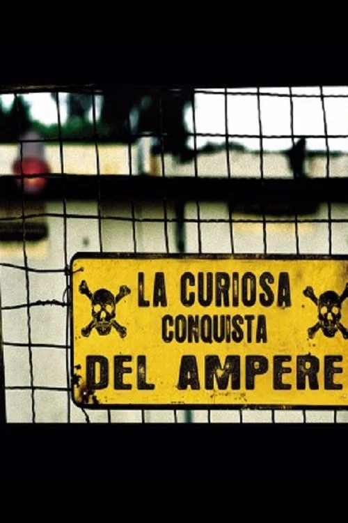 Movie poster for La Curiosa Conquista del Ampere (2008)