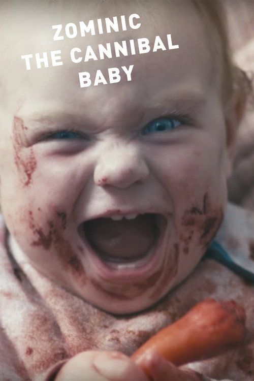 Movie poster for Zominic the Cannibal Baby (2017)
