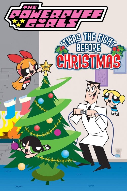 Movie poster for The Powerpuff Girls: 'Twas the Fight Before Christmas (2003)