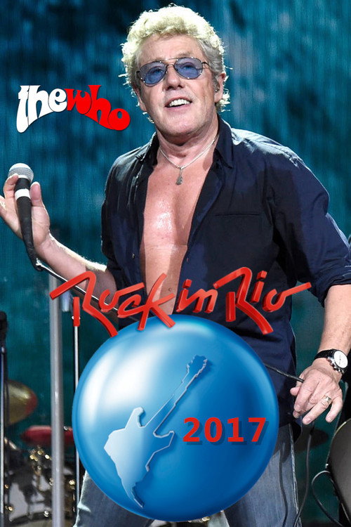 Movie poster for The Who: Rock in Rio 2017 (2017)