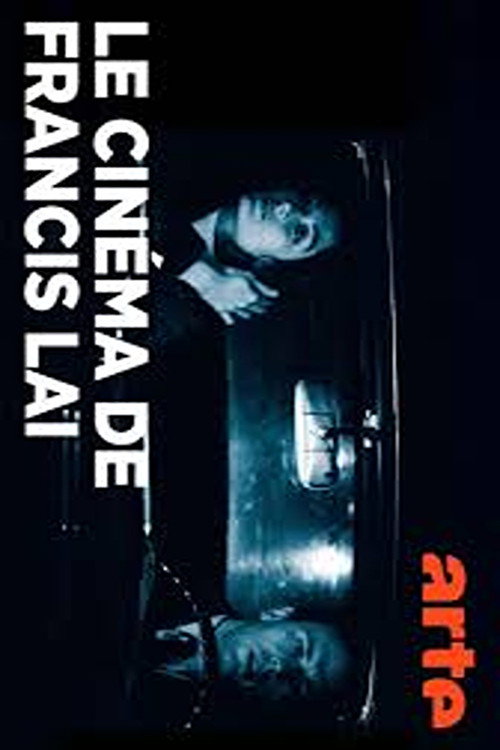 Movie poster for The Cinema of Francis Lai (2026)