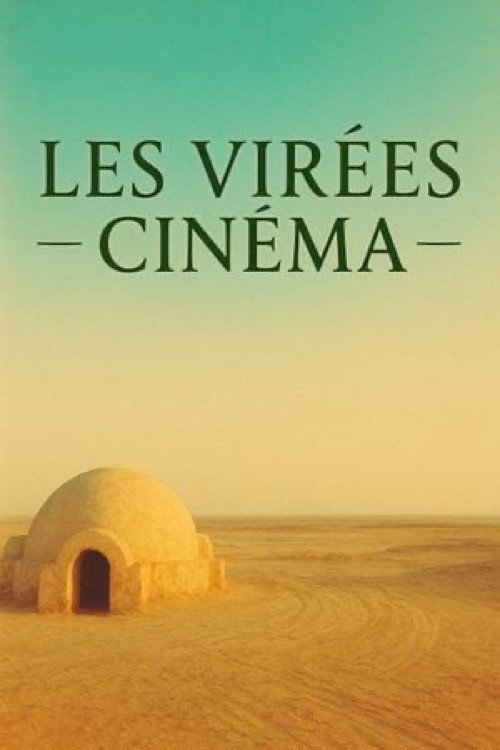 Series poster for Les VIRÉES CINÉMA (2020)