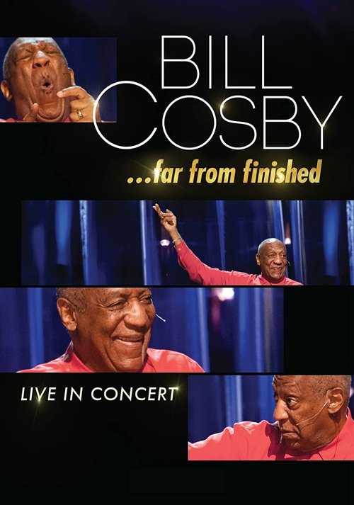 Movie poster for Bill Cosby: Far From Finished (2013)