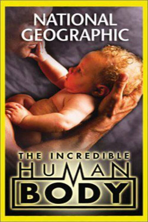 Movie poster for National Geographic: The Incredible Human Body (2002)