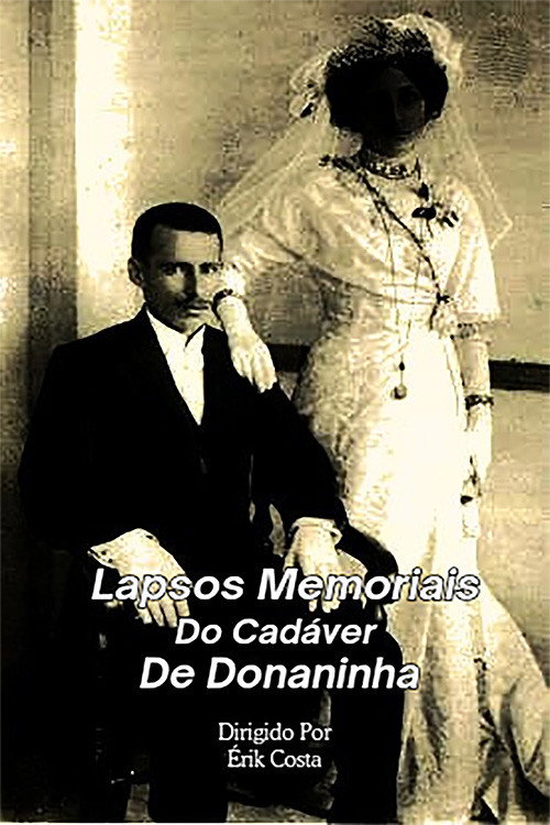 Movie poster for Lapsos Memoriais Do Cadáver De Donaninha