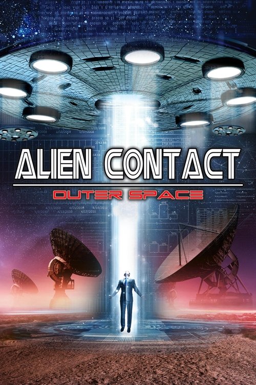Movie poster for Alien Contact: Outer Space (2017)