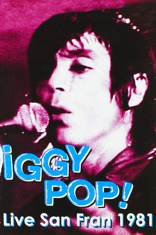 Movie poster for Iggy Pop: Live San Fran 1981 (1991)