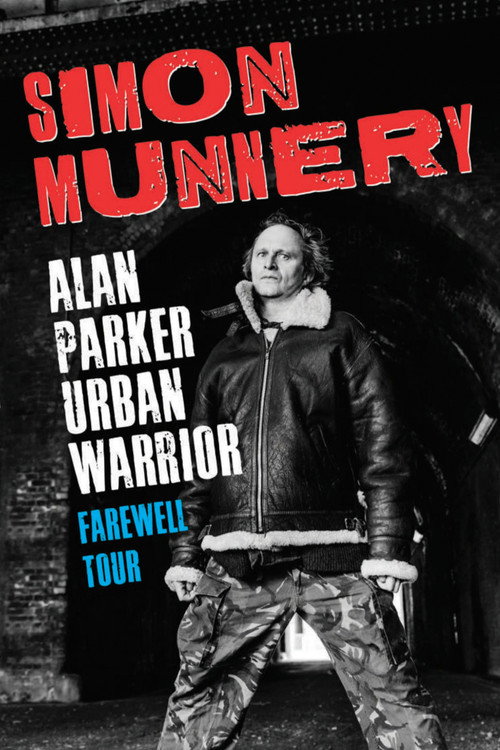 Movie poster for Simon Munnery: Alan Parker - Urban Warrior - The Farewell Tour (2022)