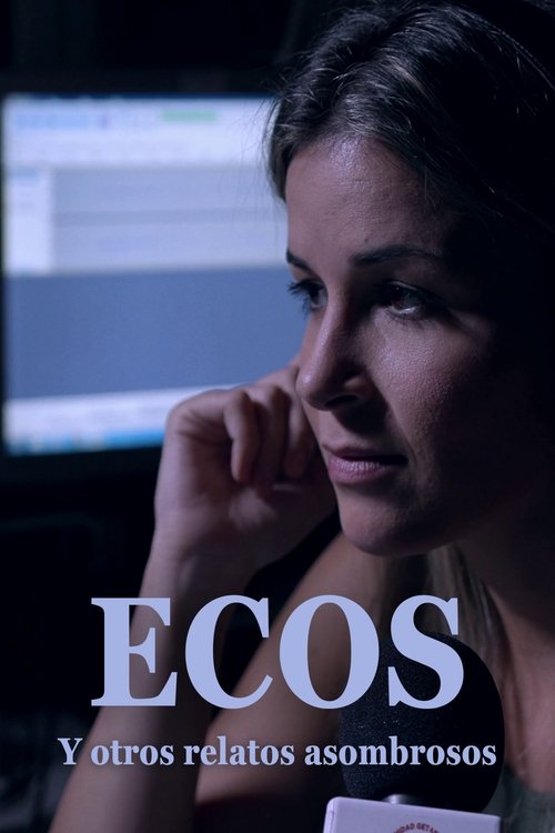 Movie poster for Ecos y otros relatos asombrosos (2025)