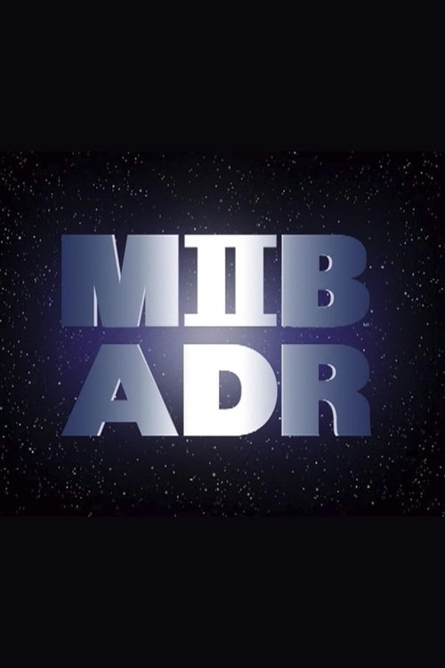 Movie poster for MIB ADR (2002)