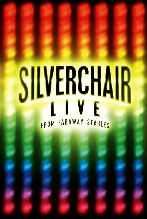 Movie poster for Silverchair: Live From Faraway Stables (2003)