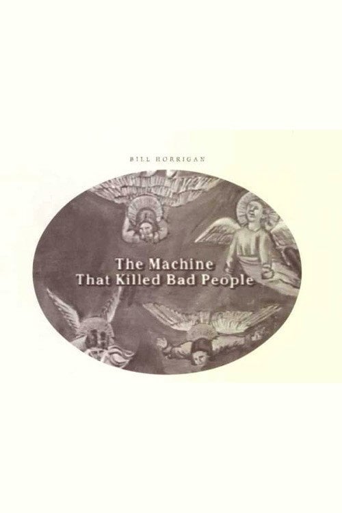 Movie poster for The Machine That Killed Bad People (1990)
