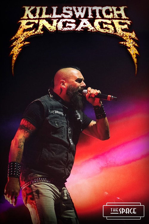 Movie poster for Killswitch Engage: Live At The Space (2019)