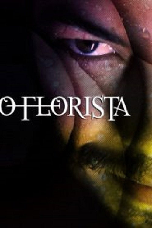Movie poster for O Florista (2017)
