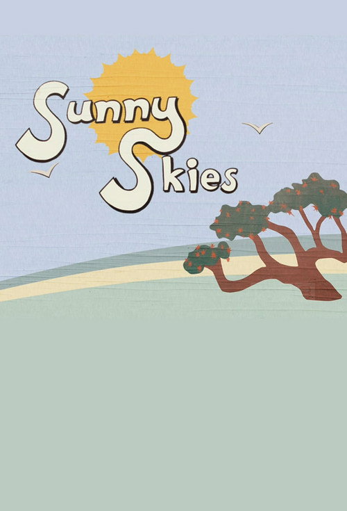 Series poster for Sunny Skies (2013)