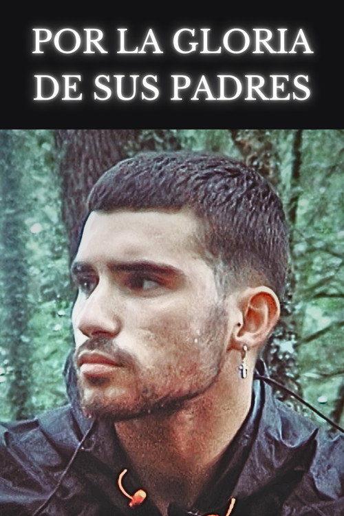 Movie poster for Por la gloria de sus padres (2023)