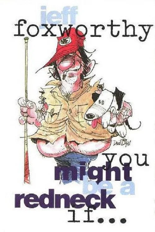 Movie poster for Jeff Foxworthy: You Might Be a Redneck if... (1991)