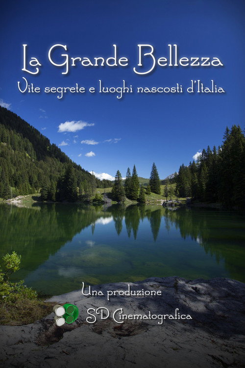 Series poster for La Grande Bellezza - Vite segrete e luoghi nascosti d'Italia (2011)