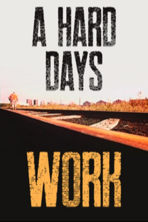 Movie poster for A Hard Day's Work (1997)