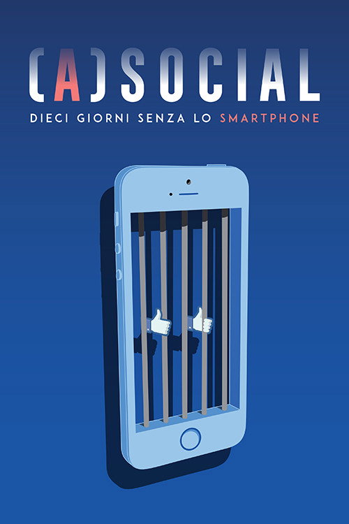 Movie poster for (A)social: 10 giorni senza lo smartphone (2018)