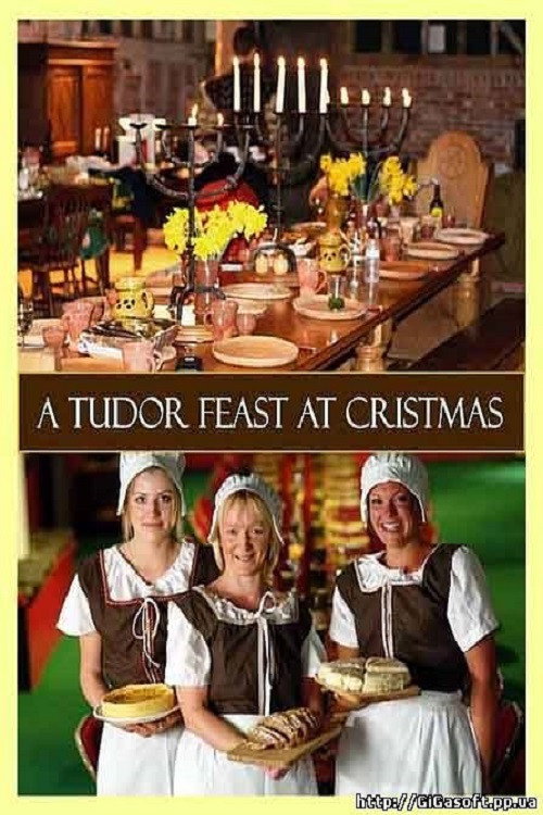 Movie poster for A Tudor Feast at Christmas (2006)