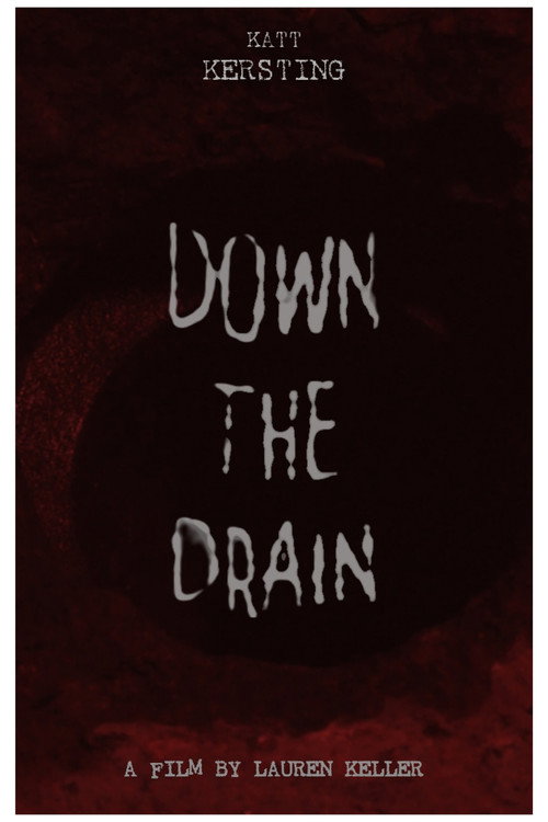 Movie poster for Down the Drain (2024)