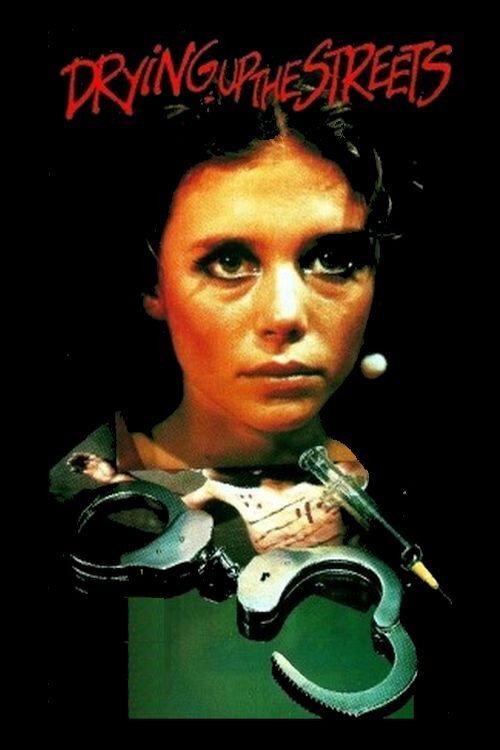 Movie poster for Drying Up the Streets (1978)